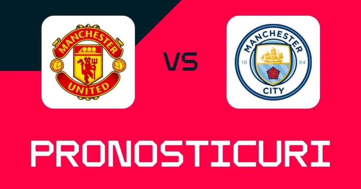 Manchester United - Manchester City: Vezi ponturi, cele mai bune pariuri și cote