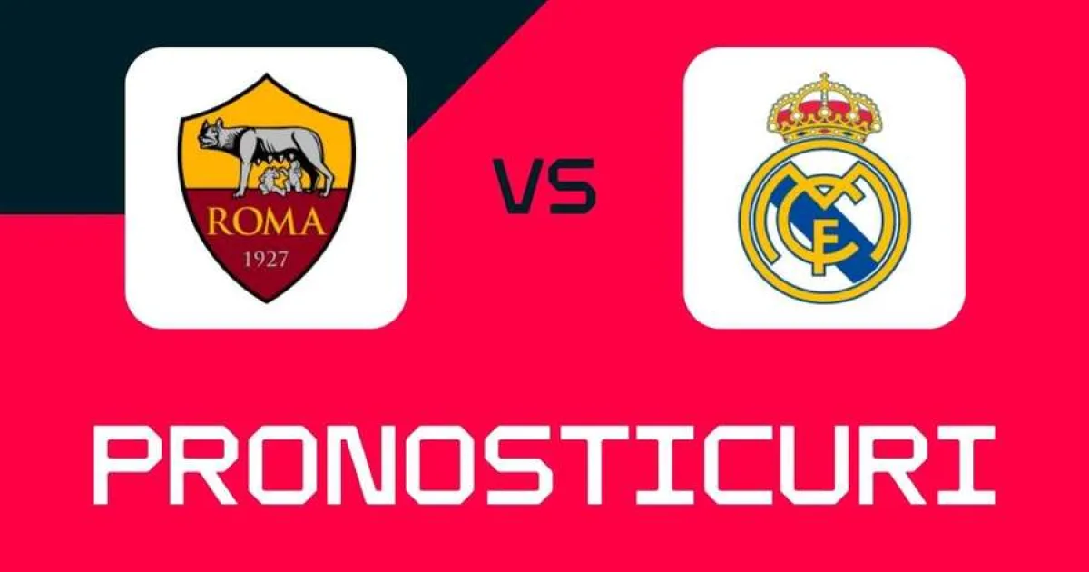 Roma - Real Madrid: Ponturi, pariuri și cote pentru meci